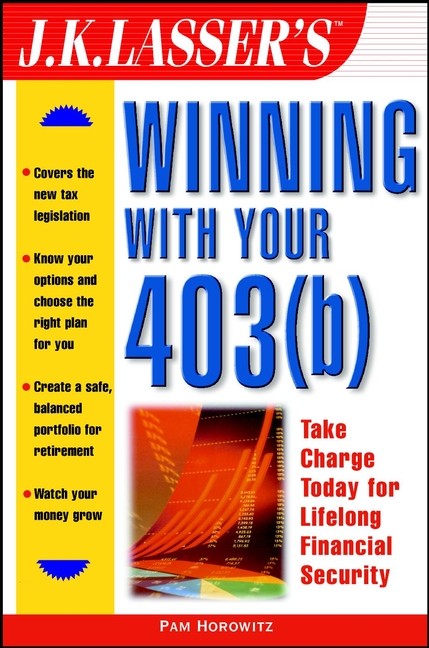 Title details for J.K. Lasser's Winning With Your 403(b) by Pam Horowitz - Available